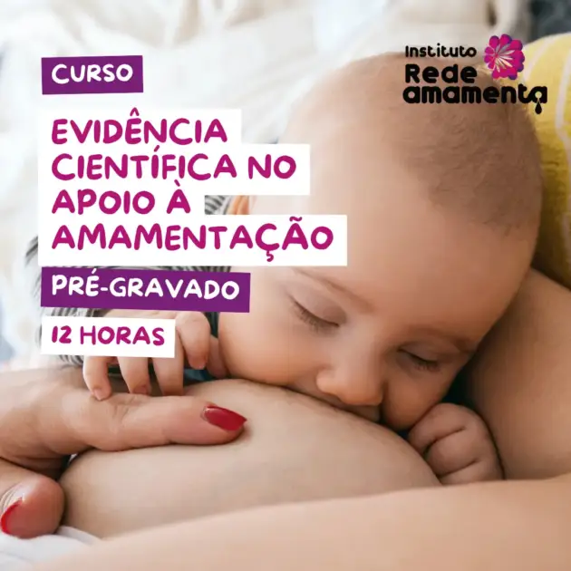Evidência Científica no Apoio à Amamentação | 12 horas